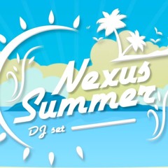 Nexus 8 - Summer Live DJ Set "Nu Disco"