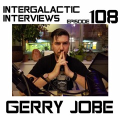 Episode 108 - Gerry Jobe