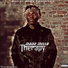 Madd Mello - Therapy (Pro. By Shamudrumdummie)