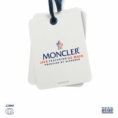 MONCLER FEAT. OG MACO