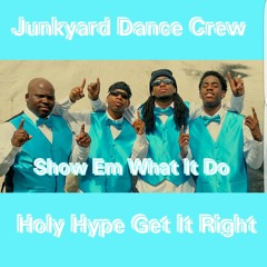 The Junkyard Dance Crew - Show Em What It Do [Round 9]