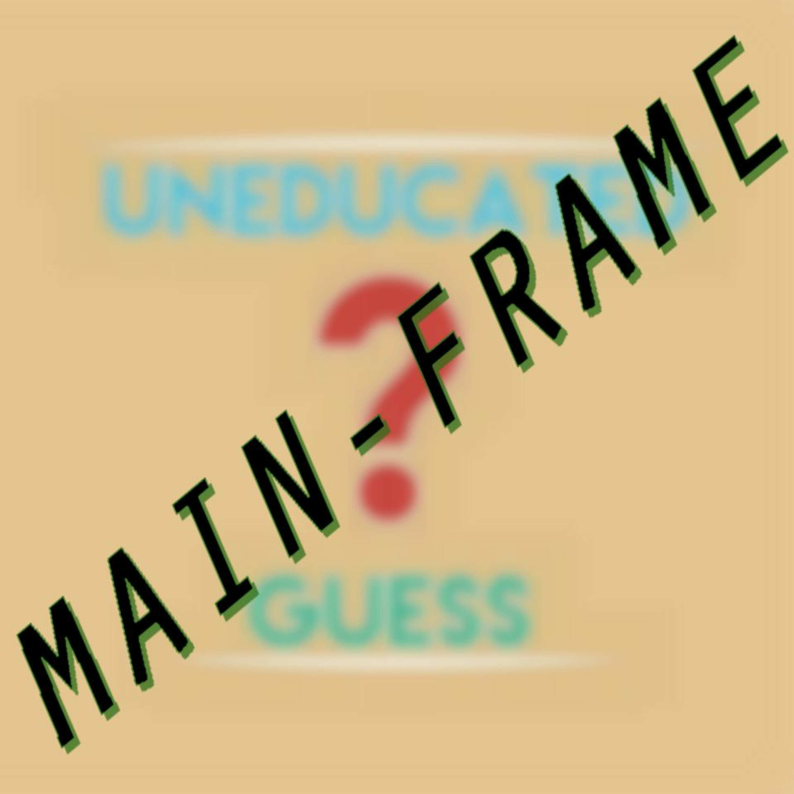 Who is Main-frame?