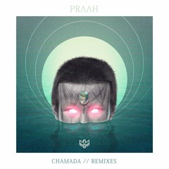 PrΛ.Λ.H  - Chamada (Steffen Kirchhoff Remix)