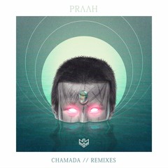 PrΛ.Λ.H - Chamada (Original Mix)