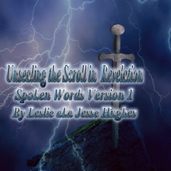 Unsealing The Scroll In Revelation Spoken V1