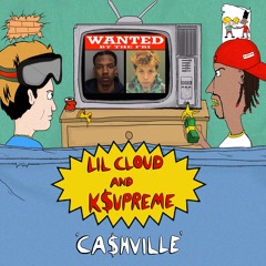 Lil Cloud - Ca$hville ft K$upreme (Prod. by Chevali)