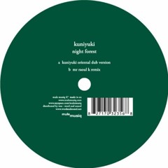 Night Forest (Kuniyuki Oriental Dub)