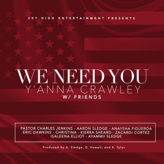 Yanna Crawley & Friends 'We Need You'