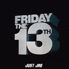 Friday The 13th [Prod. by AntBeatz]