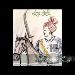 Ladhi Dulle Nu Aakhdi (Akbar Ali Jodhan) Dulla Bhatti