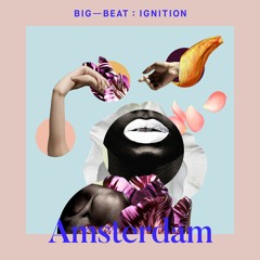 Bottai – Semantica : BIG BEAT IGNITION : Amsterdam