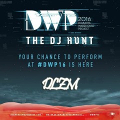 DLZM DWP The Dj Hunt 2016