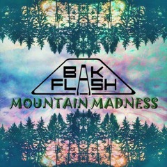 BaKflash - Mountain Madness