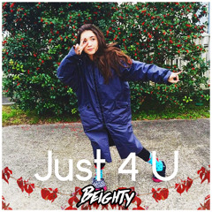 Beighty - Just 4 U(For Rowan Blanchard)