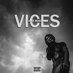 Jodie Moncion - VICES