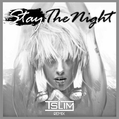 Zedd - Stay The Night - Tslim Remix