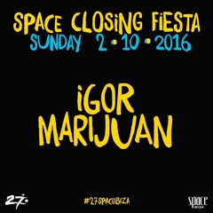 IGOR MARIJUAN - SPACE IBIZA CLOSING 2016 - PART 3 - 5:50 - 6:50 - MY CLASSICS