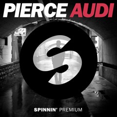 Pierce - Audi [OUT NOW]