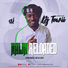 Naija Mix 2016 Vol 2 @djtowii - Naija Reloaded Mix Ft. Tekno Diana, Mr. Eazi, Olamide, Wizkid