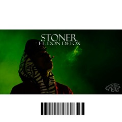 STONER (Don Detox X Hyperforms)