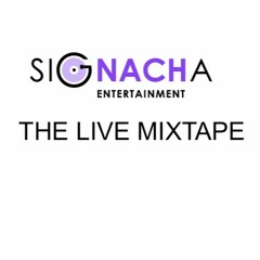 Signacha Mixtape