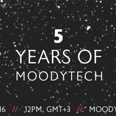 Motiv @ 5 years of Moodytech (01.10.2016)