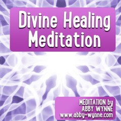 Divine Healing Meditation