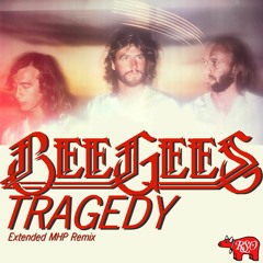 BeeGees - Tragedy (MHP Remix)
