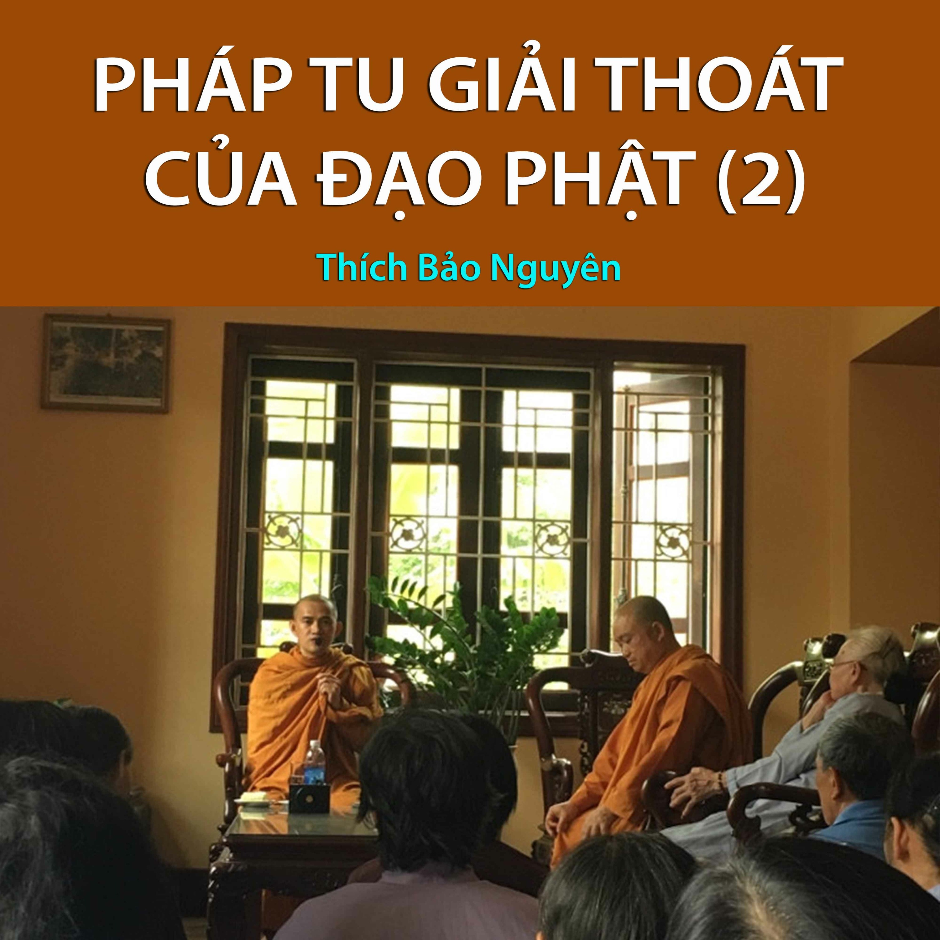 Pháp Tu Giải Thoát Của Đạo Phật (2) episode artwork