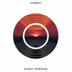 Anarky - Event Horizon
