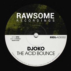 DJOKO - The Acid Bounce [RRDL-ADE002]