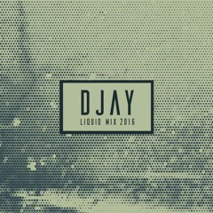 DJAY - LIQUID MIX - 2016