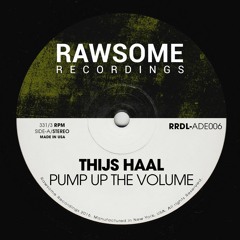 Thijs Haal - Pump Up The Volume [RRDL-ADE006]