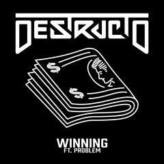 Destructo - Winning feat Problem