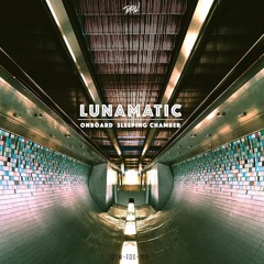 Lunamatic - Onboard Sleeping Chamber | Free Download Series