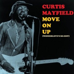 Curtis Mayfield - Move On Up (Remix Cover)