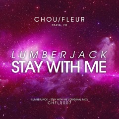 Lumberjack - Stay With Me [Free Download]