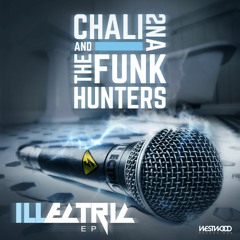The Funk Hunters & Chali 2na - RIGHT RIGHT UP feat. CMC & Silenta and Verse Ital
