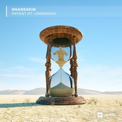 Snareskin - Patient (ft. lonemoon)