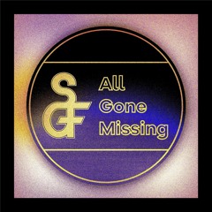 All Gone Missing