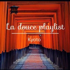 Flaymee - Kyoto [ La douce Playlist Exclusive ]