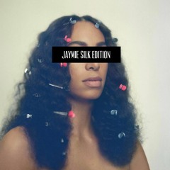 Solange - Dont Touch My Hair - Something About Us (Jaymie Silk Edition)