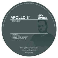 Apollo 84 - Toasted EP ( Viva LTD ) Out Now