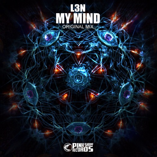 Stream L3N - MY MIND (Original Mix) *FREE DOWNLOAD* by L3N | Listen ...