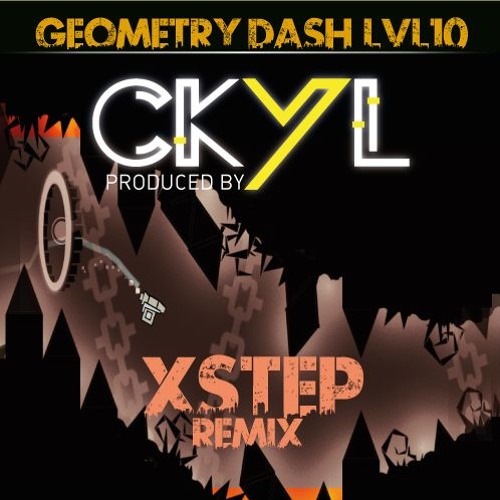 Stream Xstep [Geometry Dash Remix By Ckyl Beats] by Ckyl Beats | Listen ...