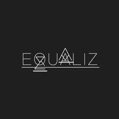 Equaliz - P2K ( Pergi - Pergi Lah Kau)