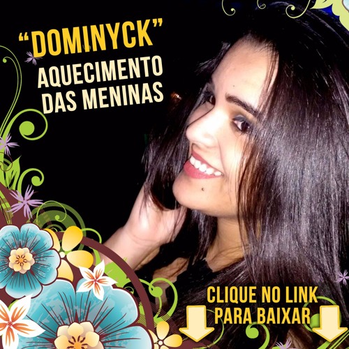 Dead Funk feat. Dominyck - Aquecimento das Meninas