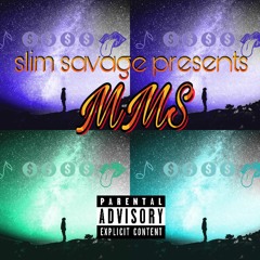 MMS-Slim Savage