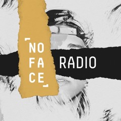 Max Vangeli Presents: NoFace Radio - Episode 014