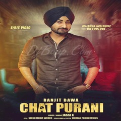 Chat Purani Ranjit Bawa Latest Punjabi 2016